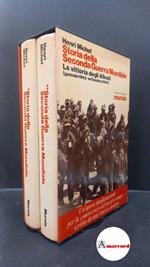 Michel, Henri. Storia della seconda guerra mondiale Milano Mursia, 1977