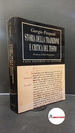 Pasquali, Giorgio. Storia della tradizione e critica del testo Firenze Le lettere, 1988