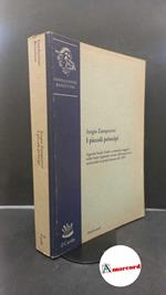 Zamperetti, Sergio. I piccoli principi : signorie locali, feudi e comunità soggette nello Stato regionale veneto dall'espansione territoriale ai primi decenni del '600. Venezia Il cardo, 1991