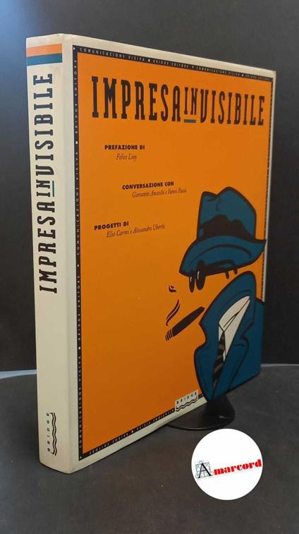 Anceschi, Giovanni. , Pasca, Vanni. , Carmi, Elio. Impresa invisibile Milano Bridge, 1993 - copertina
