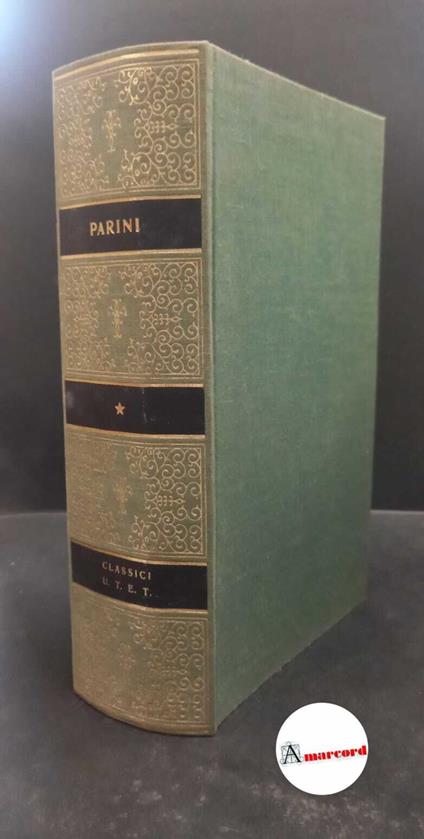 Guicciardini, Francesco. , and Scarano, Emanuella. Opere. Storie fiorentine - Dialogo del reggimento di Firenze - Ricordi e altri scritti Torino UTET, 1974 - Francesco Guicciardini - copertina
