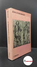 Starobinski, Jean. Jean-Jacques Rousseau : la trasparenza e l'ostacolo. Bologna Il mulino, 1982