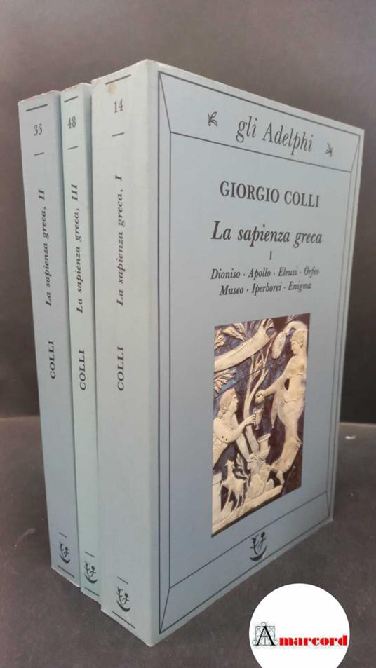 La Sapienza Greca volume I e II e III - Giorgio Colli - copertina