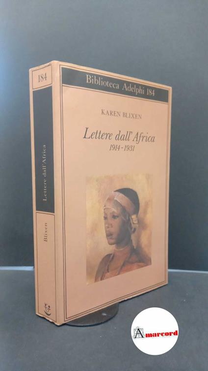 Blixen Karen. Lettere dall'Africa 1914-1931. Adelphi 1987 - Karen Blixen - copertina