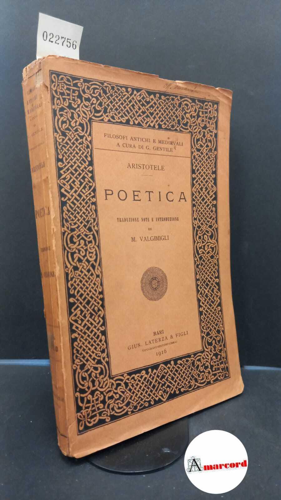 Aristoteles. , and Valgimigli, Manara. Poetica Bari G. Laterza, 1916