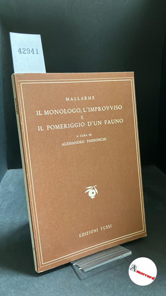 Mallarmé, Stéphane. , and Parronchi, Alessandro. Monologo Firenze Fussi, 1951 - Stéphane Mallarmé - copertina