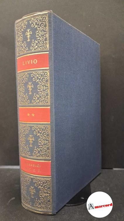 Tito Livio, Storie. volume II Libri VI-X., Utet, 1979 - Tito Livio - copertina