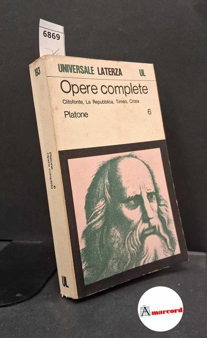 Opere complete vol 6 Clitofonte, Repubblica, Timeo, Crizia - Platone - copertina