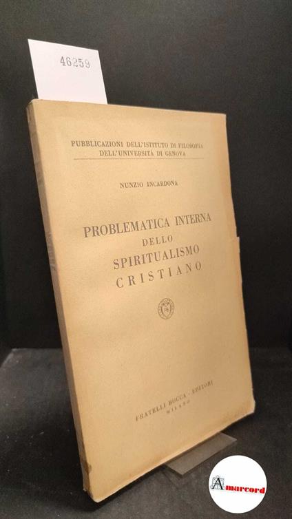 Incardona, Nunzio. Problematica interna dello spiritualismo cristiano. Bocca 1952 - copertina