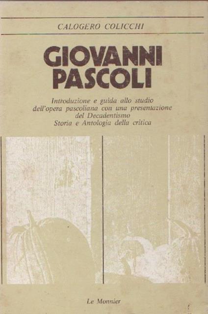 Giovanni Pascoli. Calogero Colicchi - Calogero Colicchi - copertina