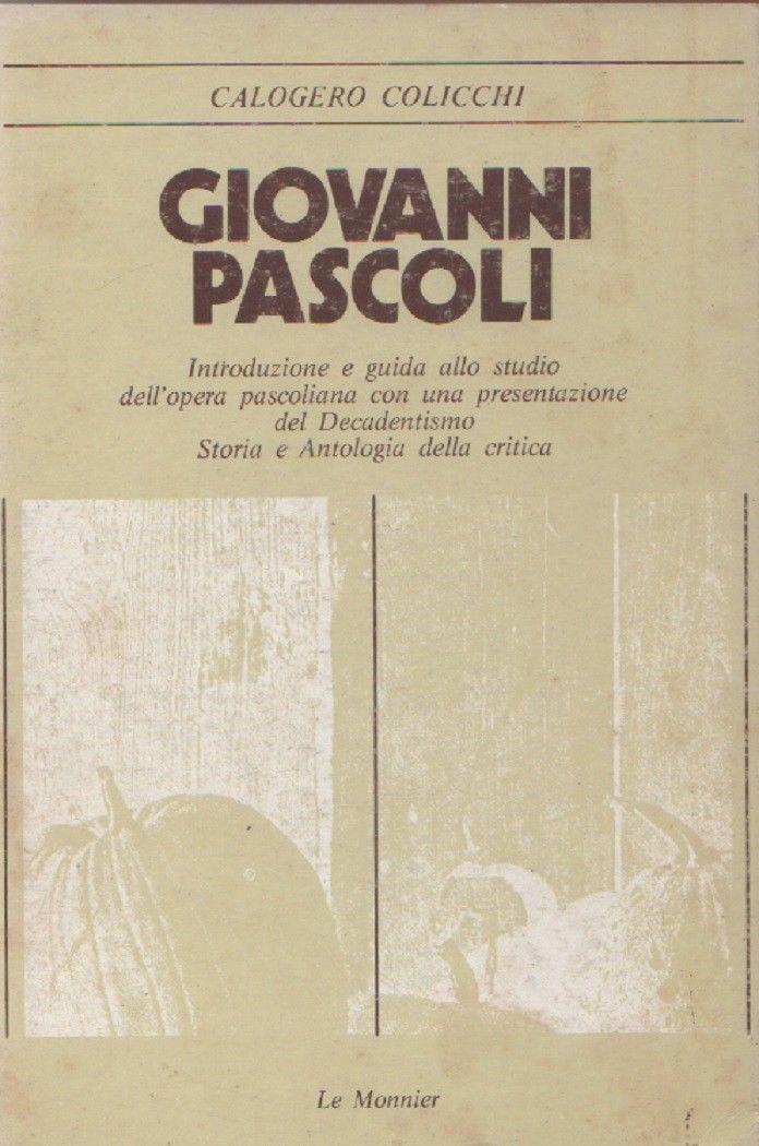 Giovanni Pascoli. Calogero Colicchi