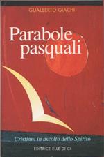Parabole pasquali. Gualberto Giachi