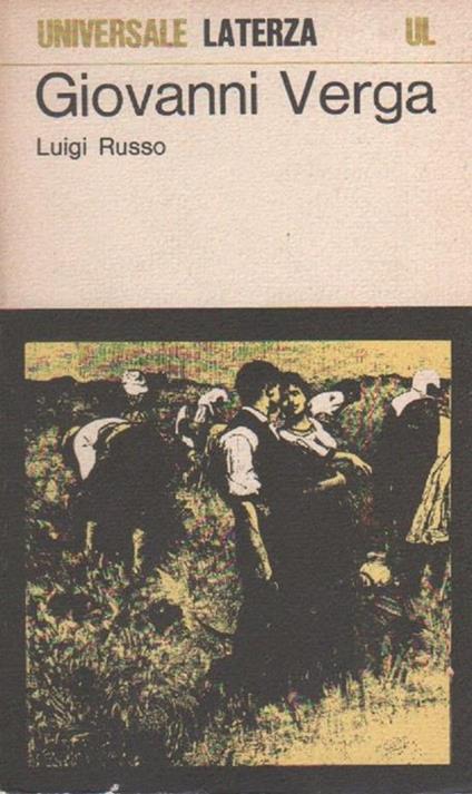 Luigi Russo. Giovanni Verga. Laterza. Bari - Luigi Russo - copertina