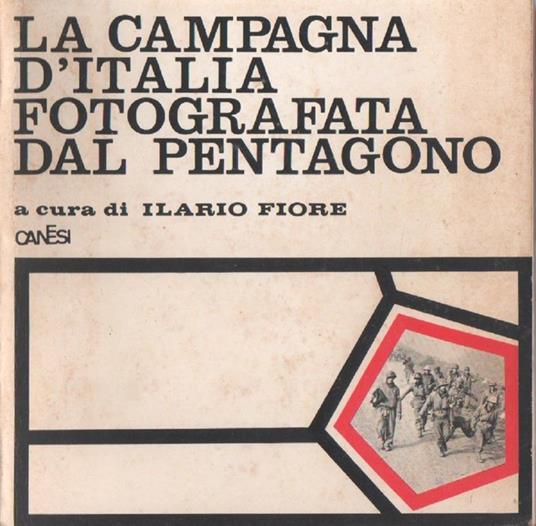La campagna d'Italia fotografata dal pentagono. a cura di Ilario Fiore - Ilario Fiore - copertina
