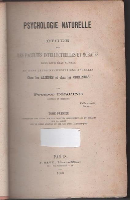 Psychologie naturelle étude sur les facultés Despine Prospere - copertina
