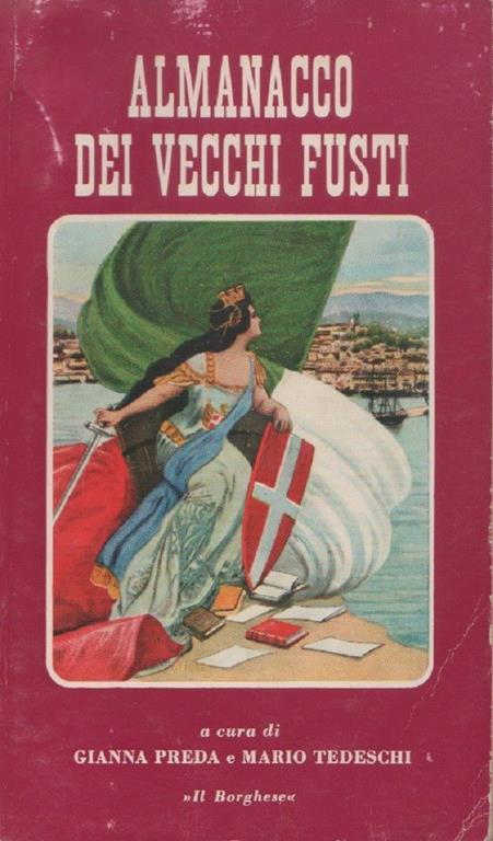 Almanacco dei vecchi fusti. Gianna Preda - Gianna Preda - copertina