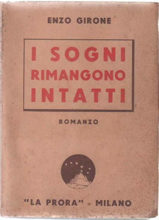 I sogni rimangono intatti. Enzo Girone - Enzo Girone - copertina