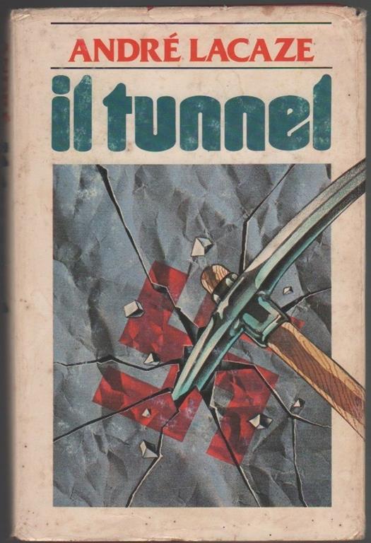 Il tunnel. Andrè Lacaze - copertina