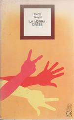 La morra cinese. Henri Troyat