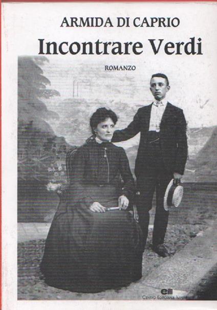 Incontrare Verdi. Di Caprio Armida. Centro Editoriale Imperiese - copertina