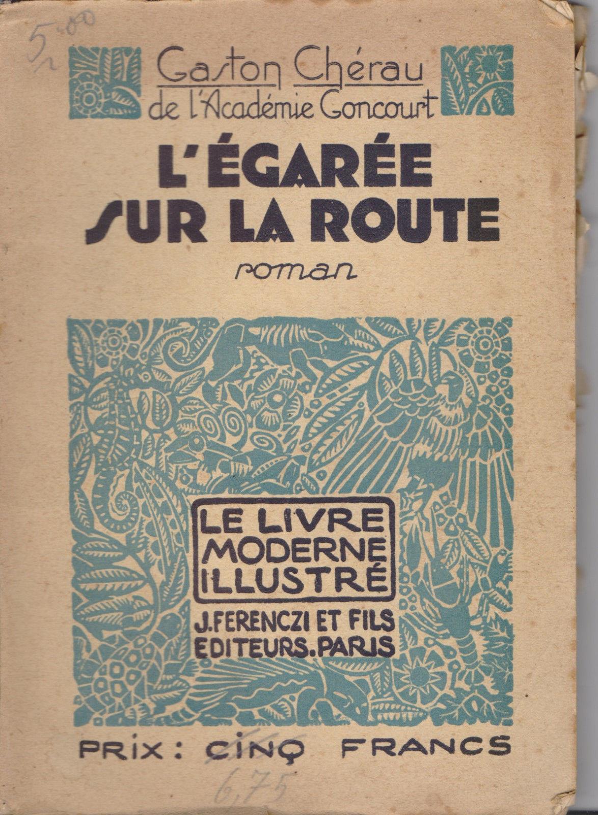 L' Égarée sur la route. Gaston Chérau