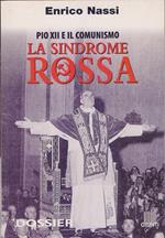 La sindrome rossa. Enrico Nassi