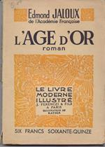 L' age d'or. Edmond Jaloux
