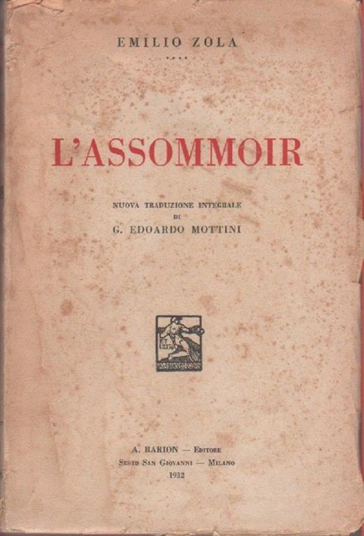 L' assomoir. Emilio Zola. A. Barion 1932 - copertina