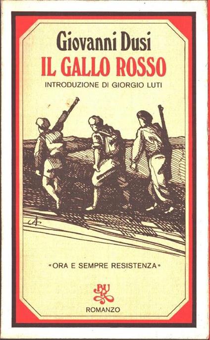Il gallo rosso. Giovanni Dusi - Giovanni Dusi - copertina