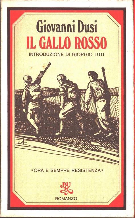 Il gallo rosso. Giovanni Dusi - Giovanni Dusi - copertina