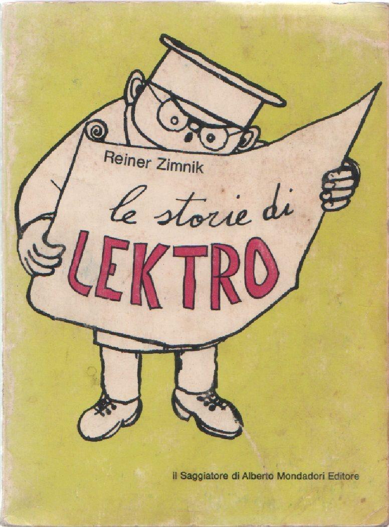 Le storie di Lektro. Reiner Zimnik