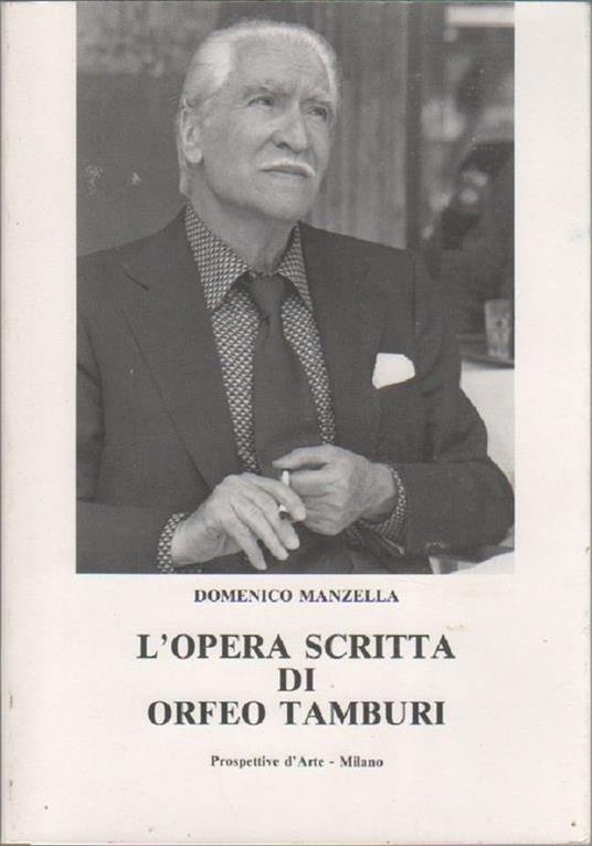 L' opera scritta di Orfeo Tamburi. Domanico Manzella - copertina