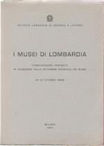 I musei della Lombardia. In occasione della settimana mondile dei musei 1956