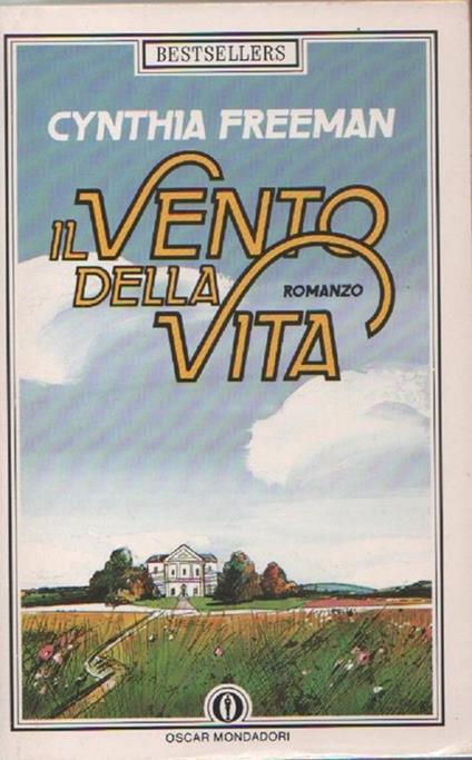 Il vento della vita. Cynthia Freeman - Cynthia Freeman - copertina