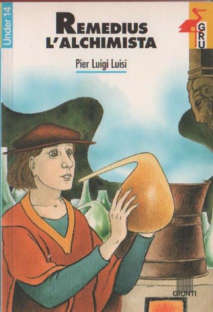 Remedius l'alchimista. Pier Luigi Luisi - copertina