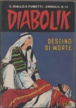 Diabolik. Destino di morte. Anno XIII. n. 14- 1974