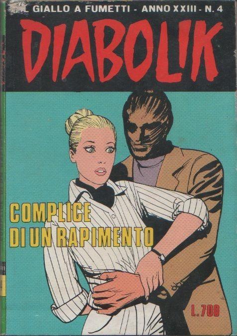 Diabolik. Complice di un rapimento. Anno XXIII. n. 4 - copertina
