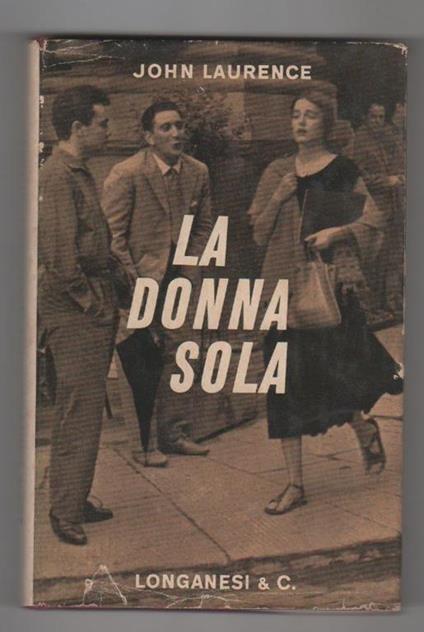 La donna sola. John Laurence - John Laurence - copertina