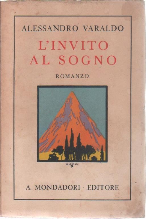 L' invito al sogno. Alessandro Varaldo - Alessandro Varaldo - copertina