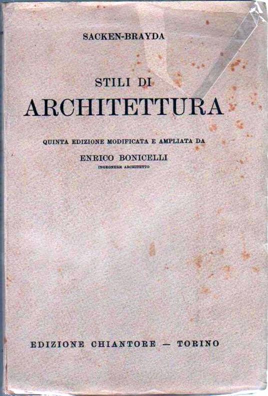Stili di architettura - Von Sacken E., Brayda R - Sacken-Brayda - copertina