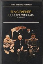 Europa 1918-1945. R.A.C. Parker