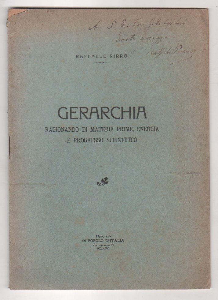 Gerarchia. Ragionando di materie prime, energia e progresso scientifico. Pirro