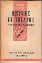 Histoire du théatre - Robert Pignarre