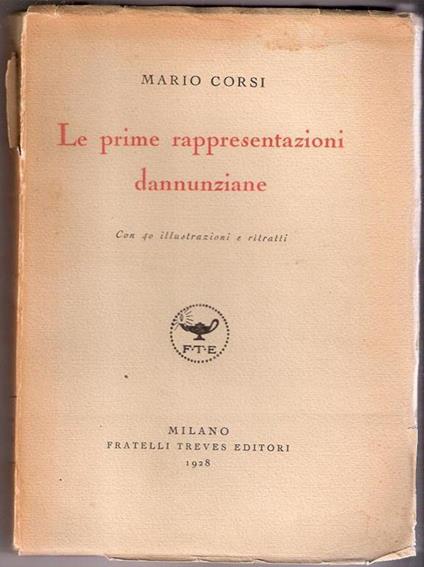 Le prime rappresentazioni dannunziane. Mario Corsi - Mario Corsi - copertina