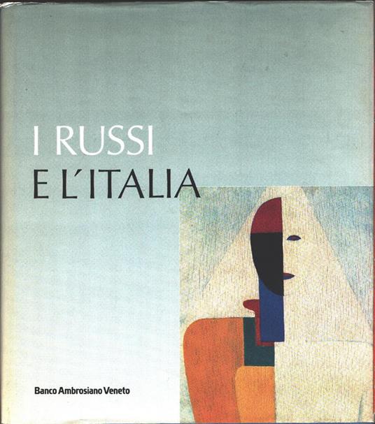 I russi e l'Italia - a cura di Vittorio Strada - copertina