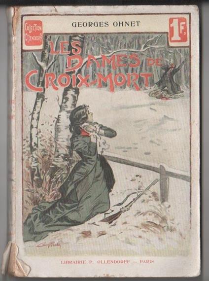 Les dames de Croix-Mort (G. Ohnet) - Georges Ohnet - copertina