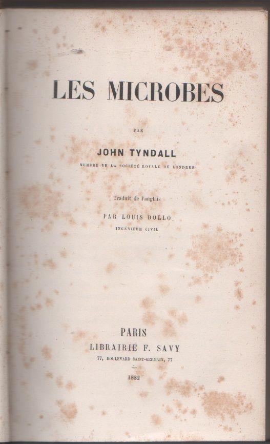Les microbes. John Tyndall