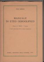 Manuale di eteo geroglifico Parte II: testi - 1° serie - P. Meriggi