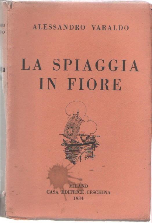 La spiaggia in fiore. Alessandro Varaldo - Alessandro Varaldo - copertina
