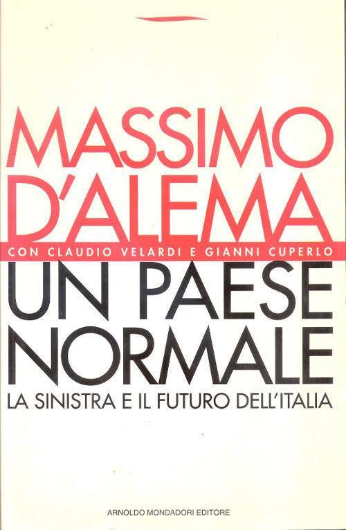 Un paese normale - Massimo D'Alema - copertina